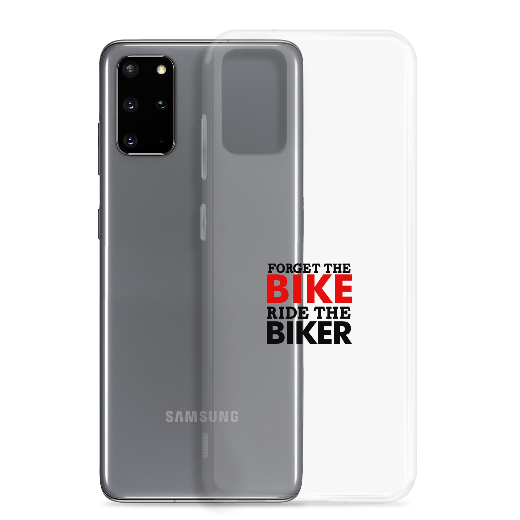 FORGET THE BIKE RIDE THE BIKER - Clear Case for Samsung®