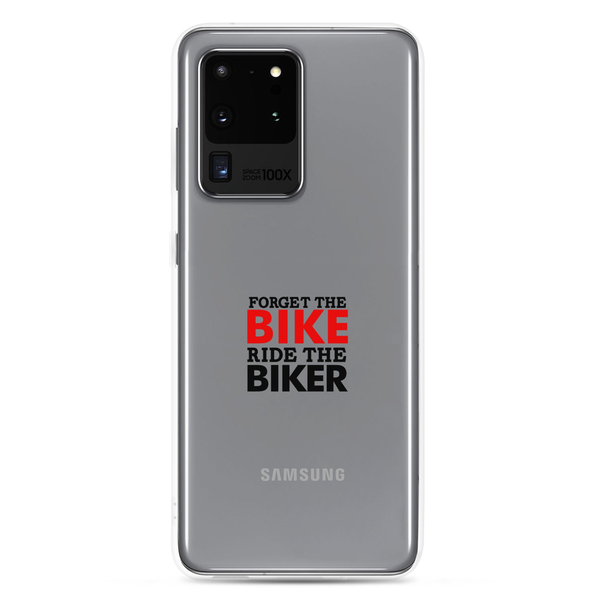 FORGET THE BIKE RIDE THE BIKER - Clear Case for Samsung®