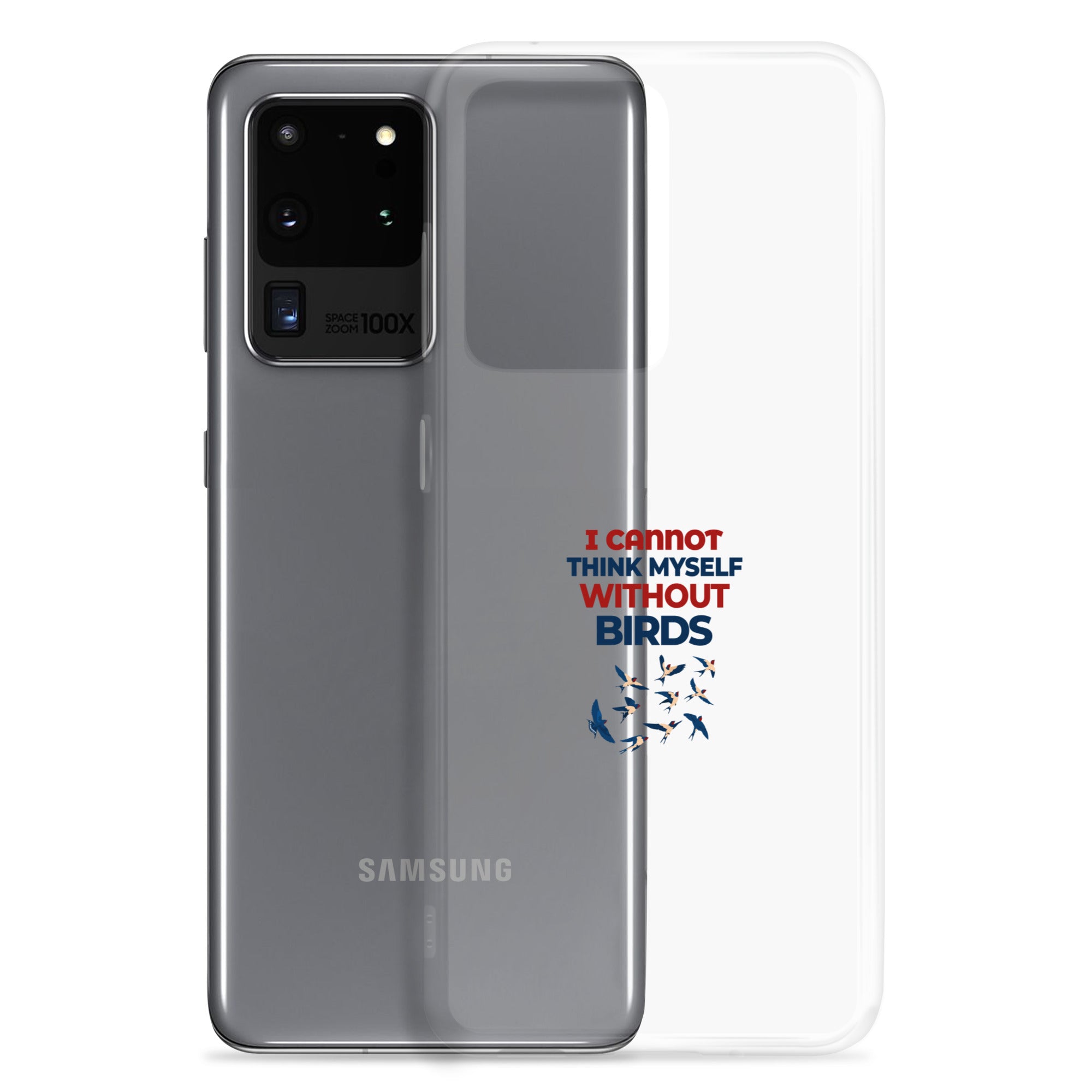 I CANNOT THINK MYSELF WITHOUT BIRDS - Clear Case for Samsung®