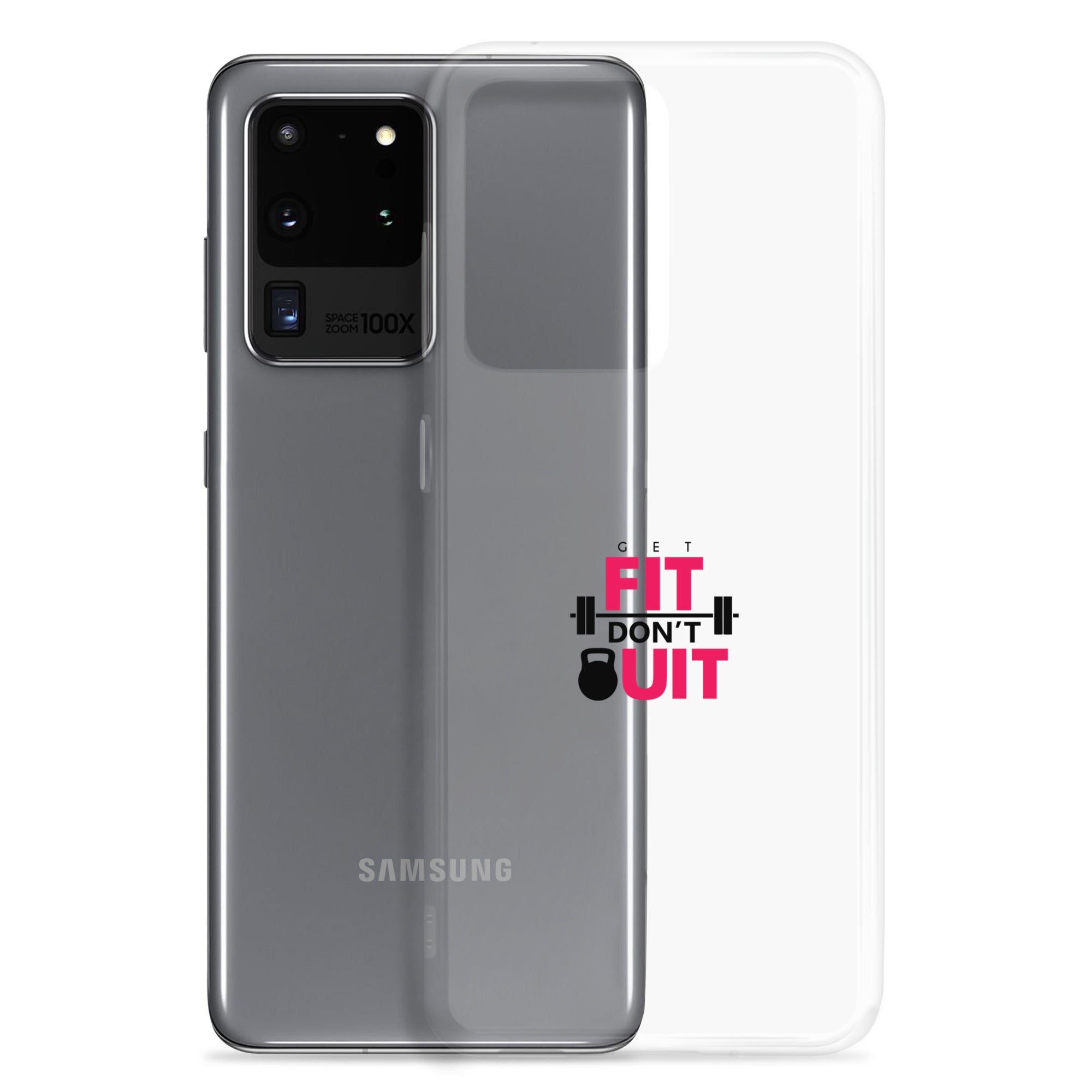 GET FIT DON'T QUIT - Clear Case for Samsung®