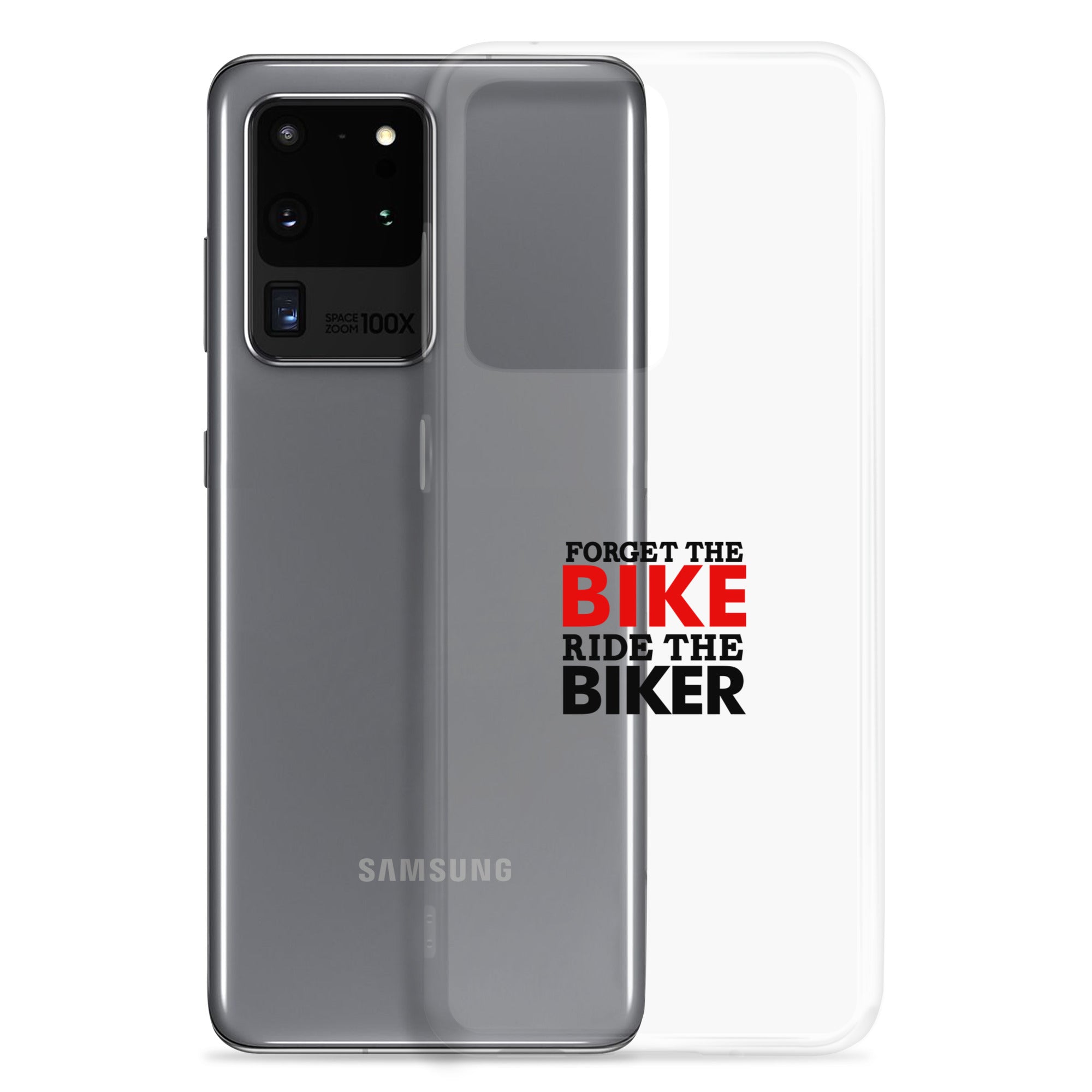 FORGET THE BIKE RIDE THE BIKER - Clear Case for Samsung®