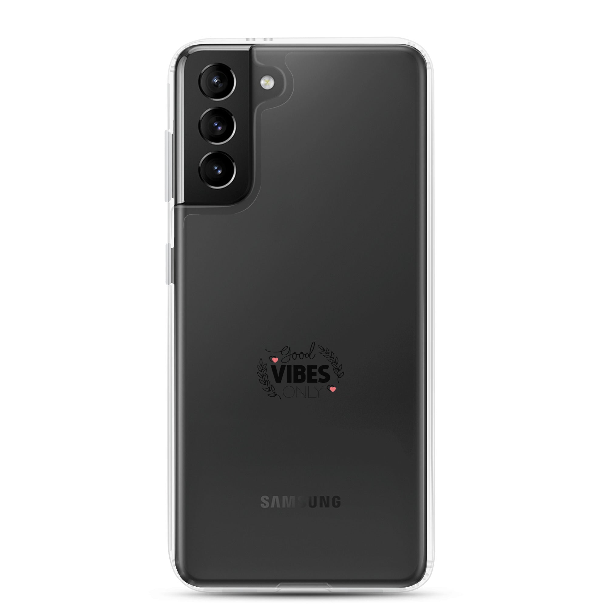 GOOD VIBES ONLY - Clear Case for Samsung®