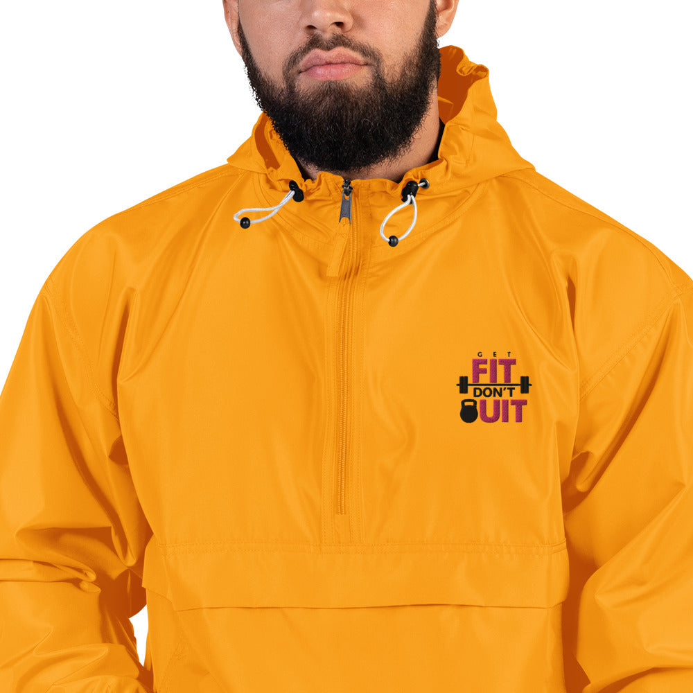 GET FIT DON'T QUIT - Embroidered Champion Packable Jacket