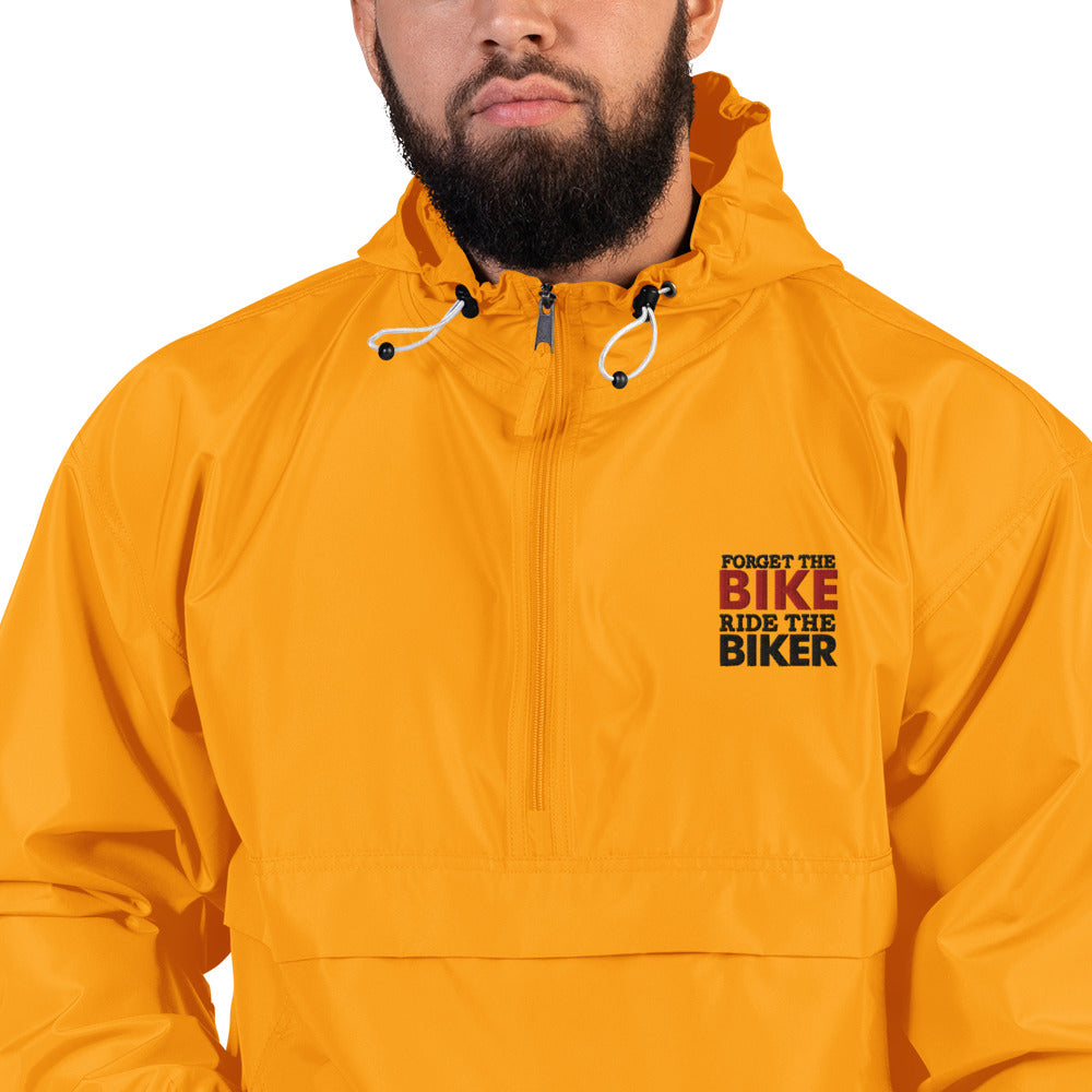 FORGET THE BIKE RIDE THE BIKER - Embroidered Champion Packable Jacket