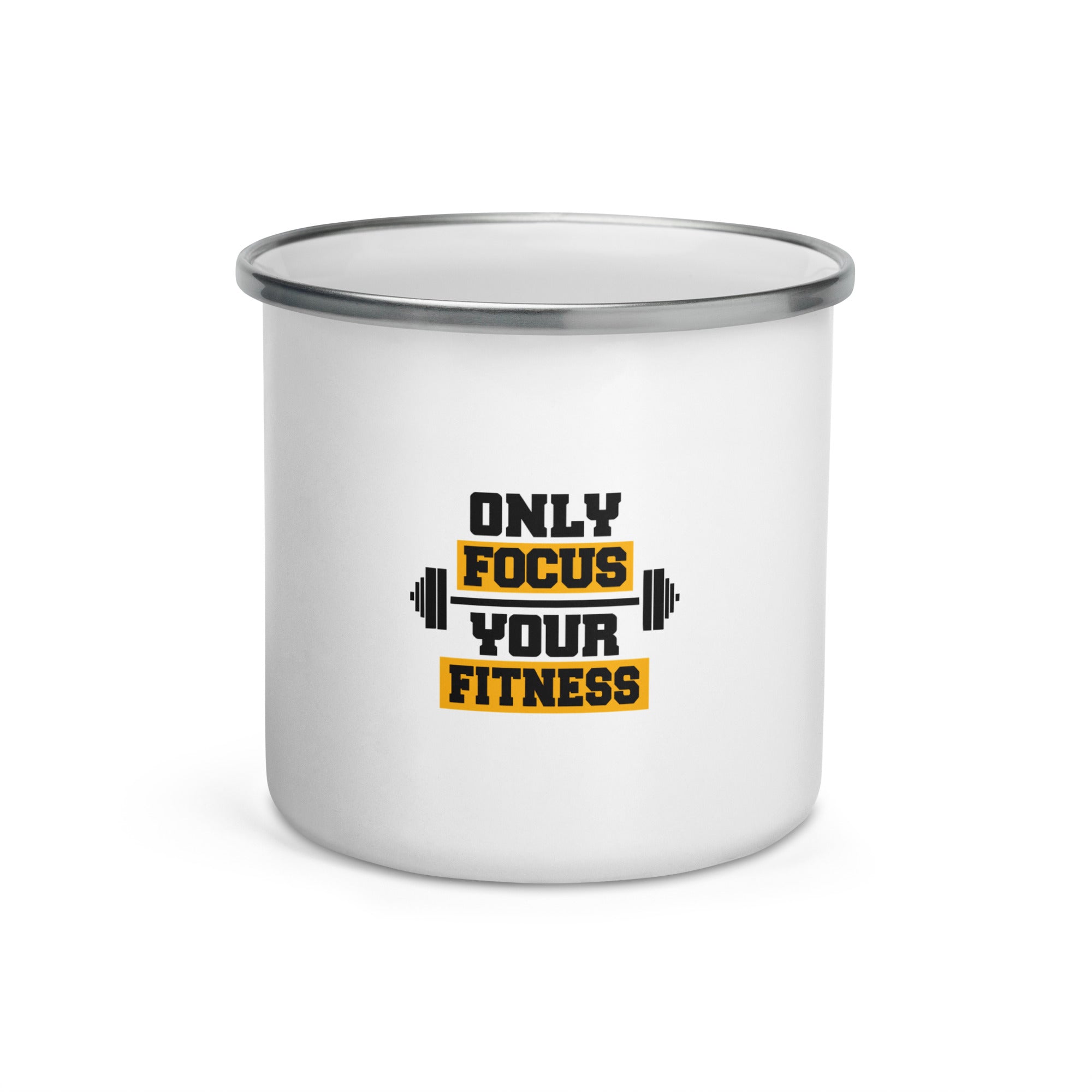 ONLY FOCUS YOUR FITNESS - Enamel Mug