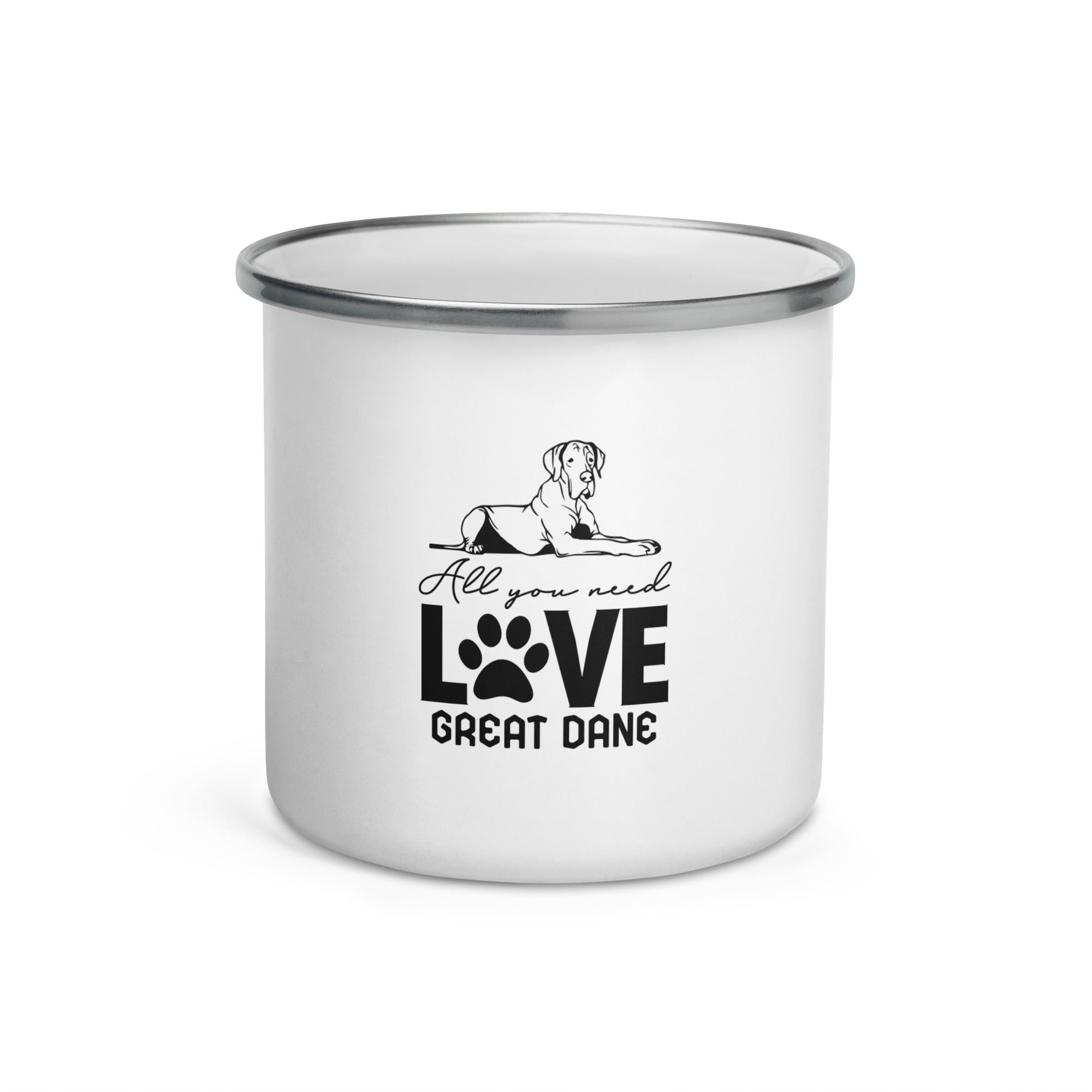 ALL YOU NEED LOVE GREAT DANE - Enamel Mug