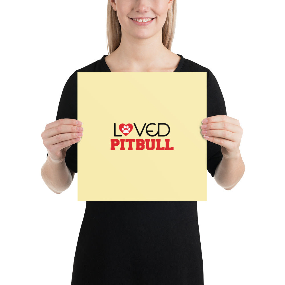 LOVED PITBULL - Poster