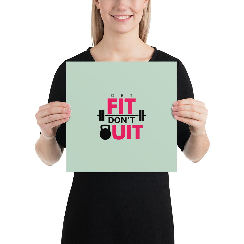 GET FIT DON'T QUIT - Poster