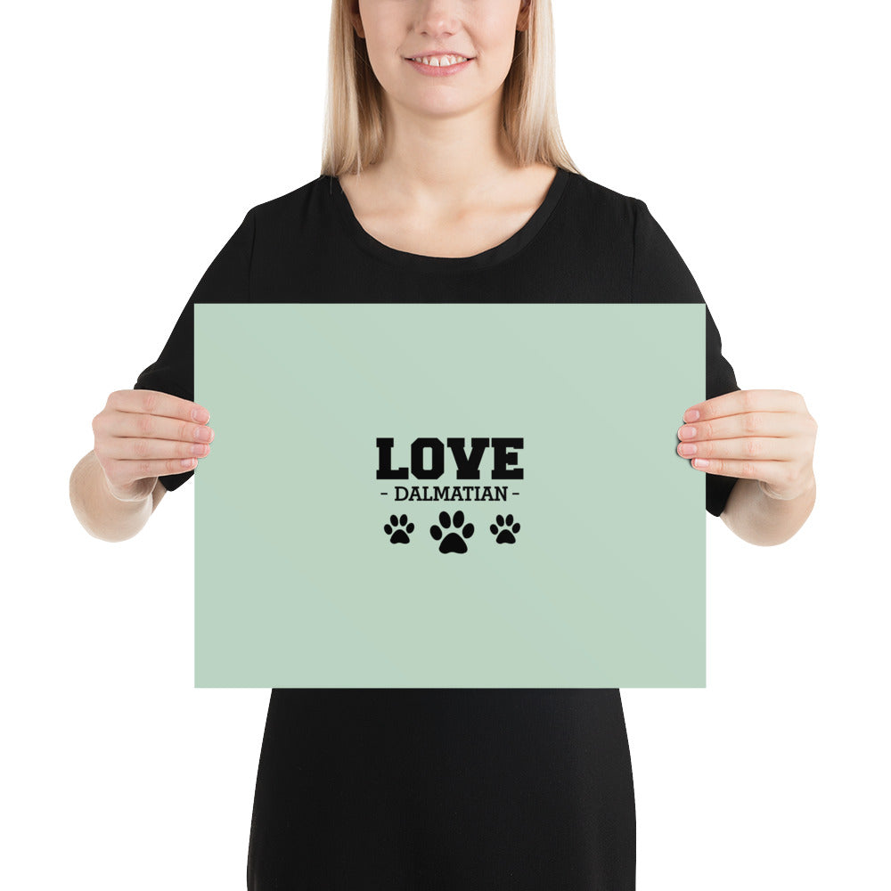 LOVE DALMATIAN - Poster