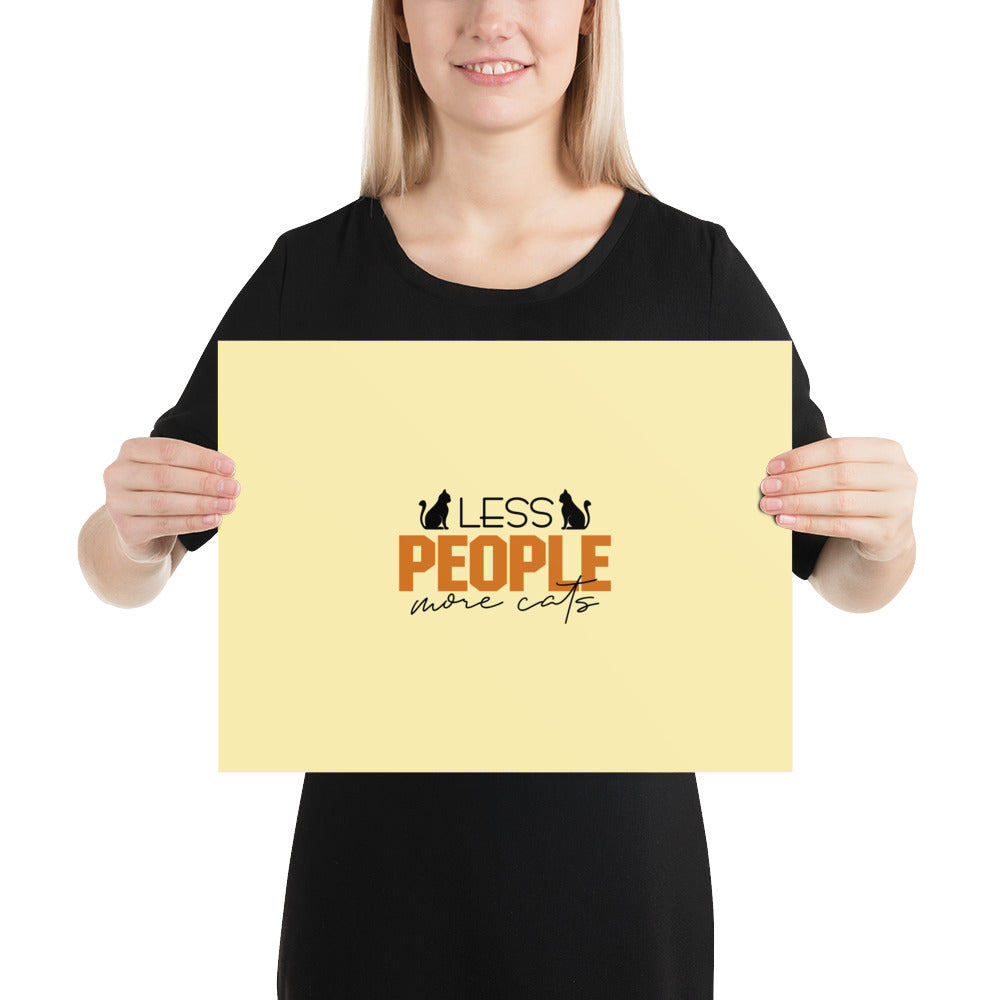 LESS PEOPLE MORE CATS - Poster