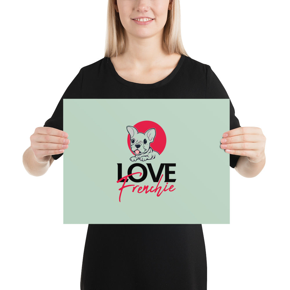 LOVE FRENCHIE - Poster