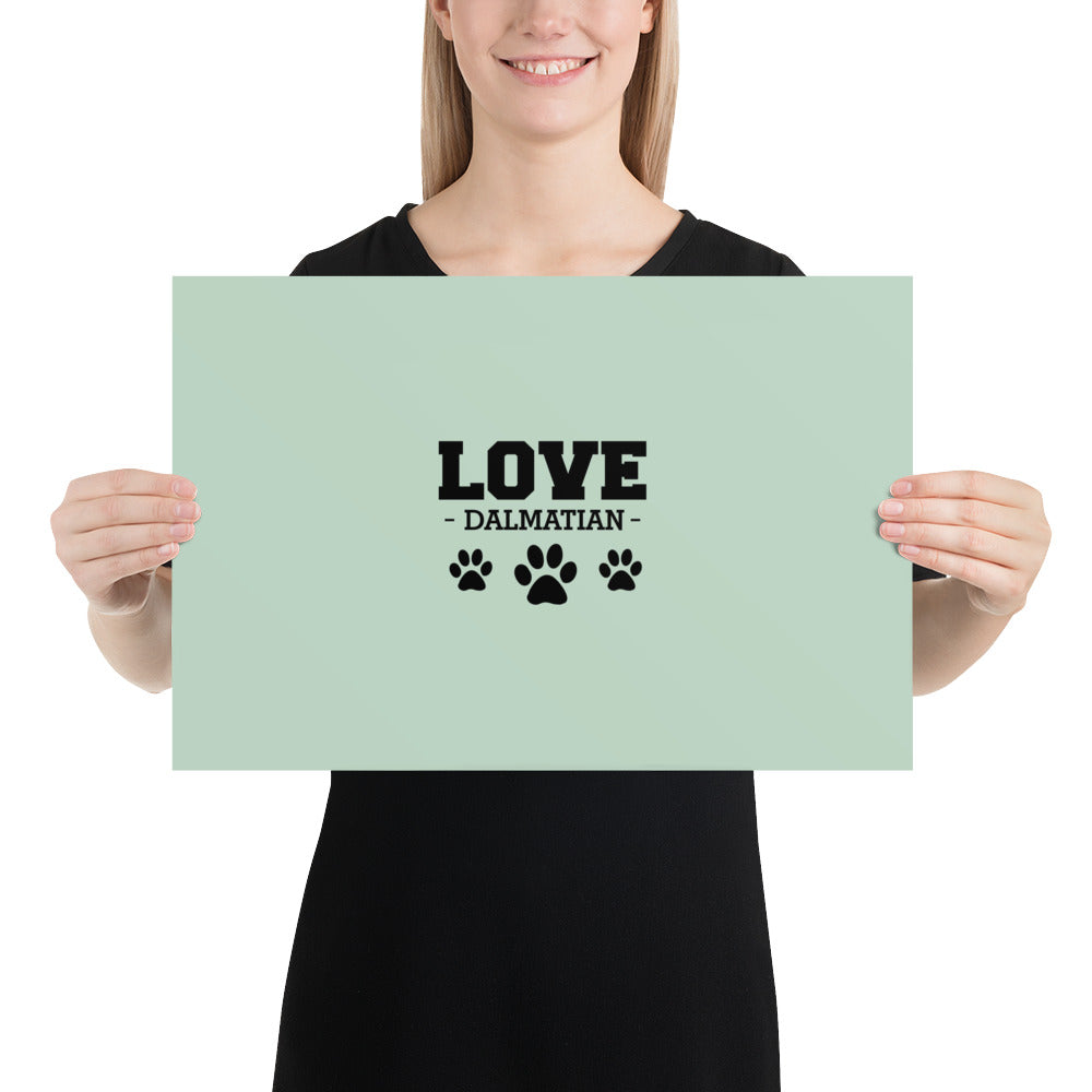 LOVE DALMATIAN - Poster