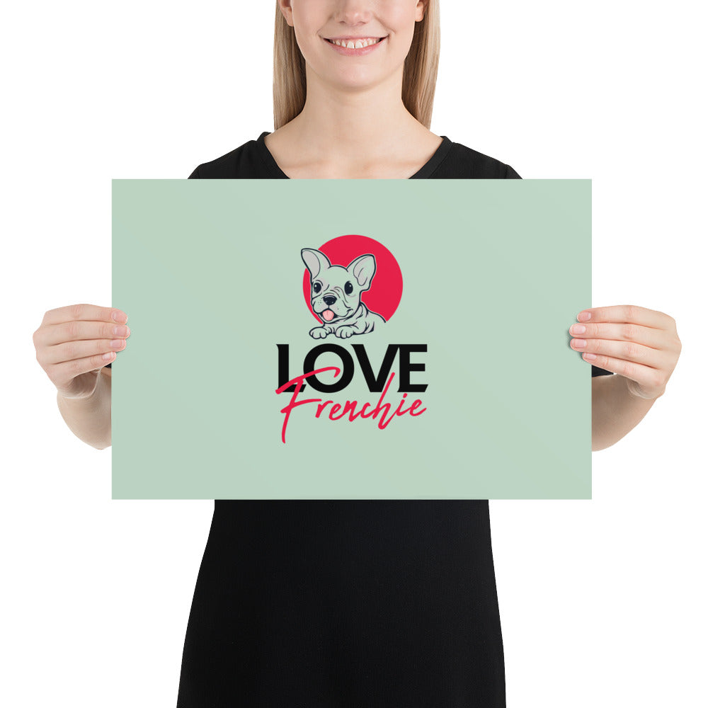 LOVE FRENCHIE - Poster