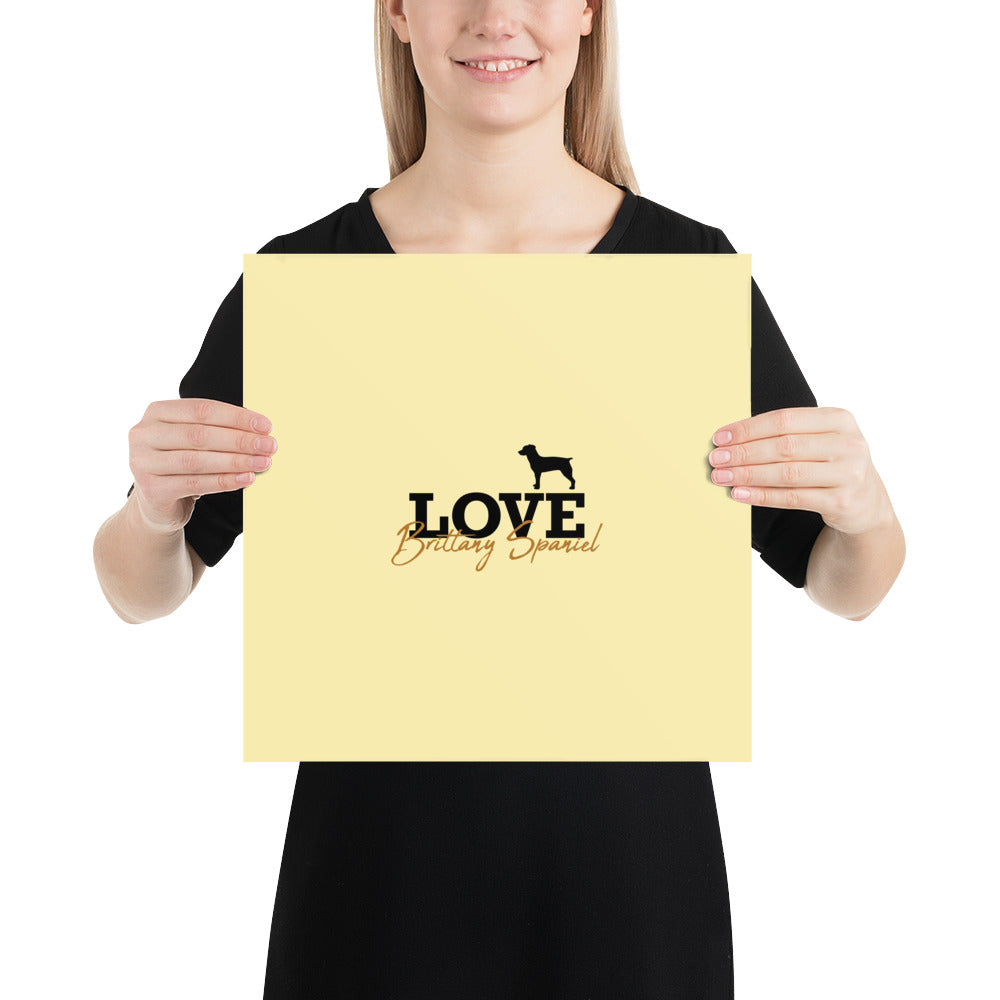 LOVE BRITTANY SPANIEL - Poster