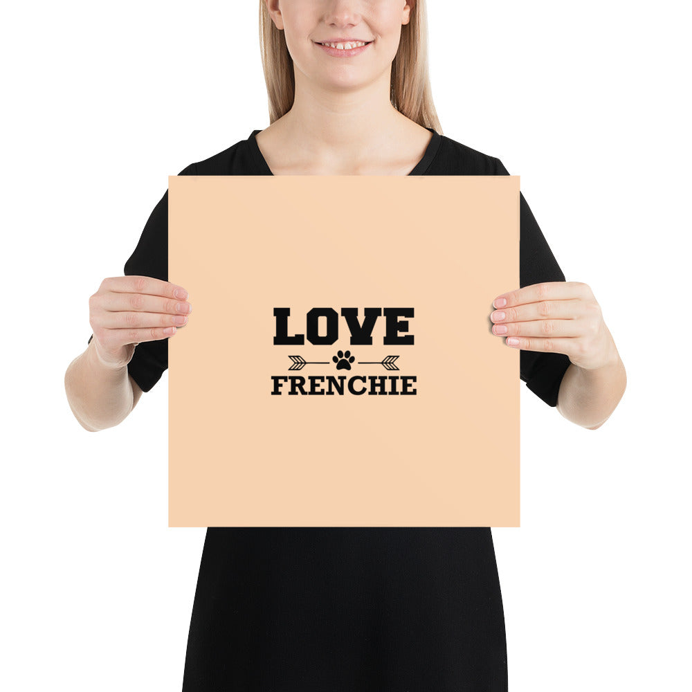 LOVE FRENCHIE - Poster