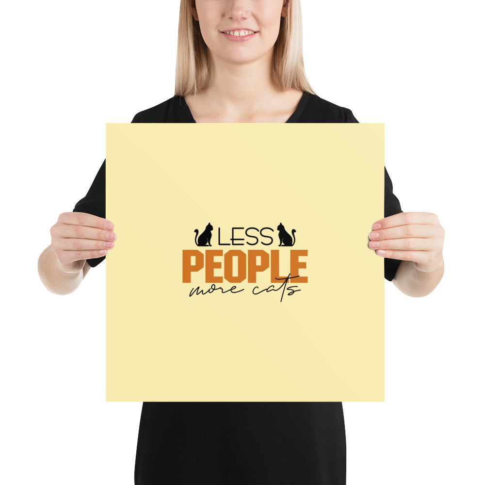 LESS PEOPLE MORE CATS - Poster