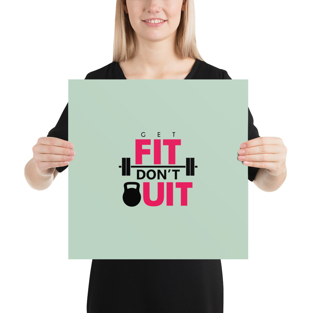 GET FIT DON'T QUIT - Poster