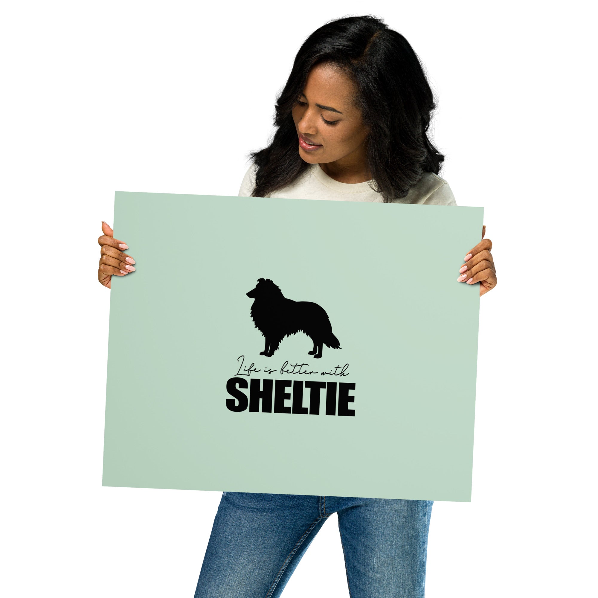 LIFE IS BETTER WITH SHELTIE - Poster