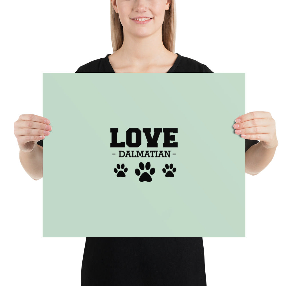 LOVE DALMATIAN - Poster