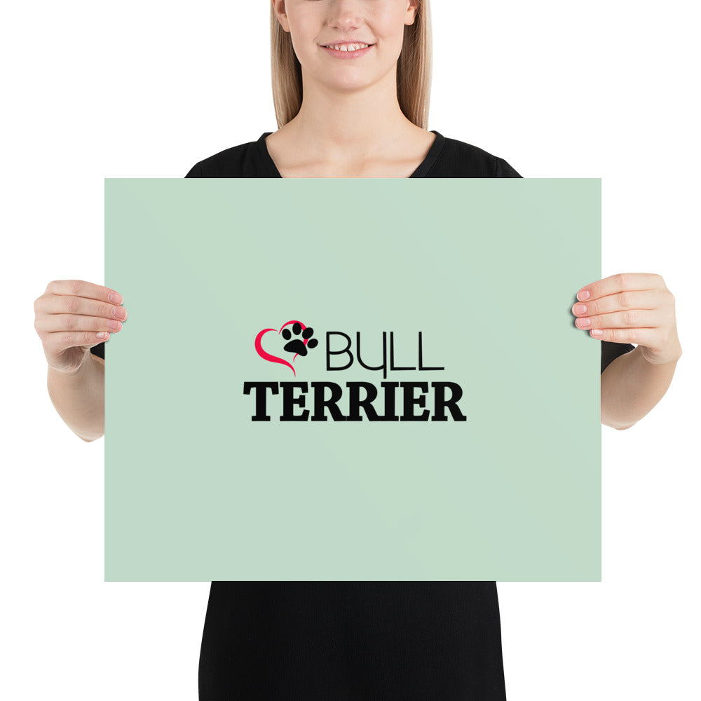 BULL TERRIER - Poster