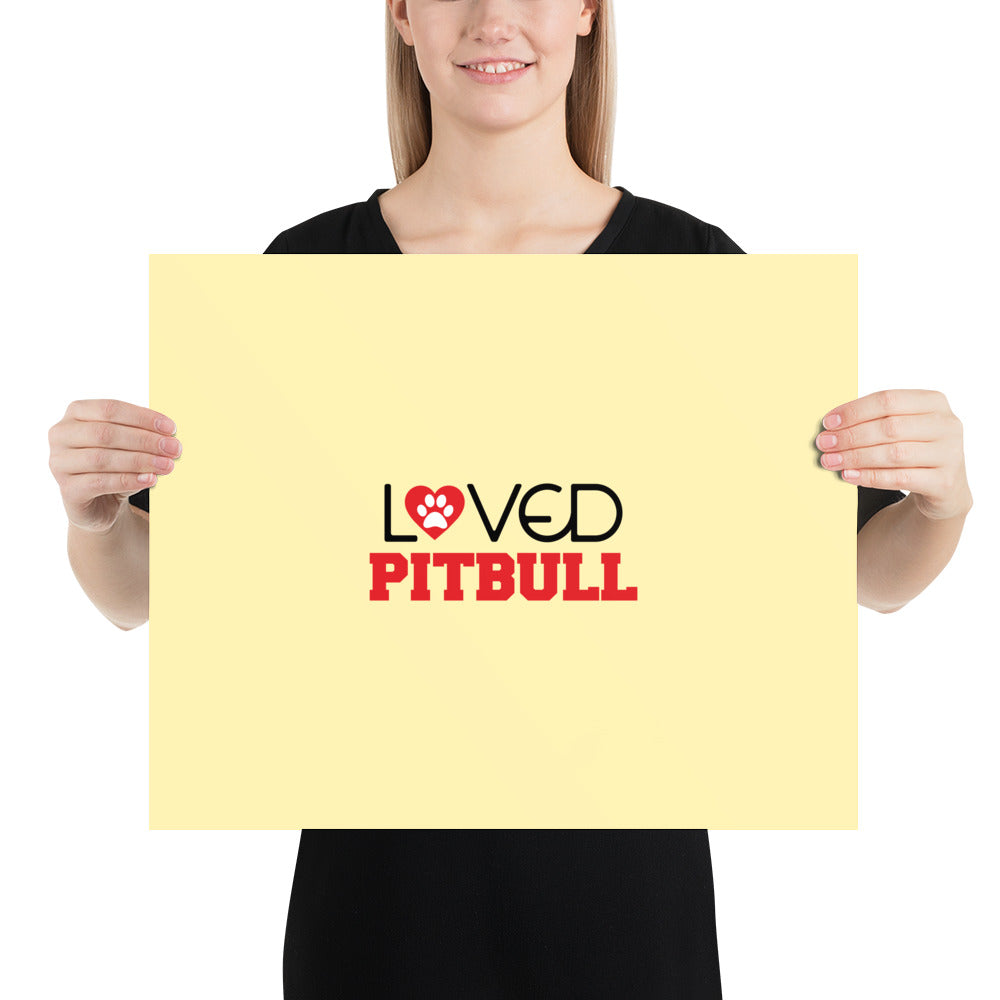 LOVED PITBULL - Poster