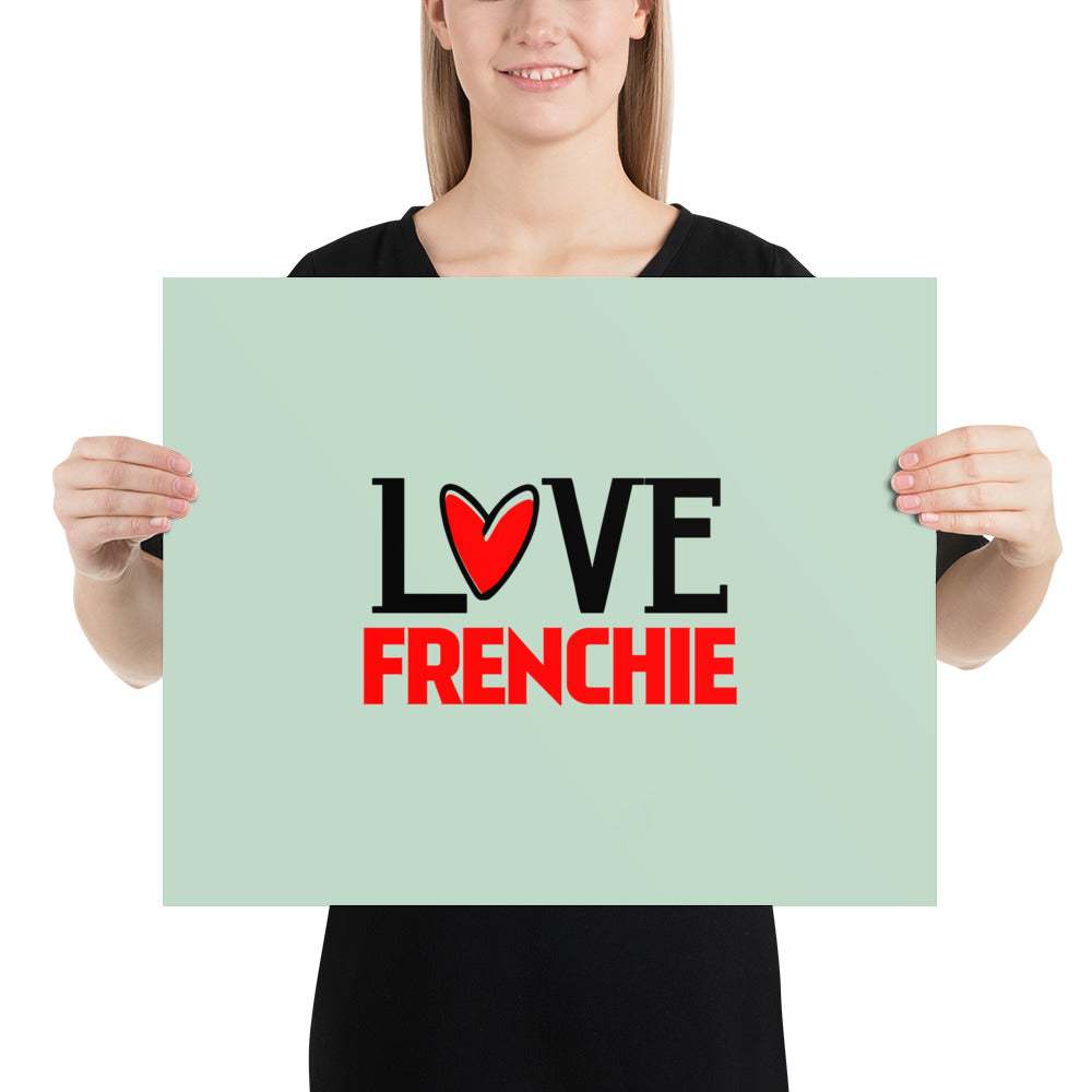 LOVE FRENCHIE - Poster