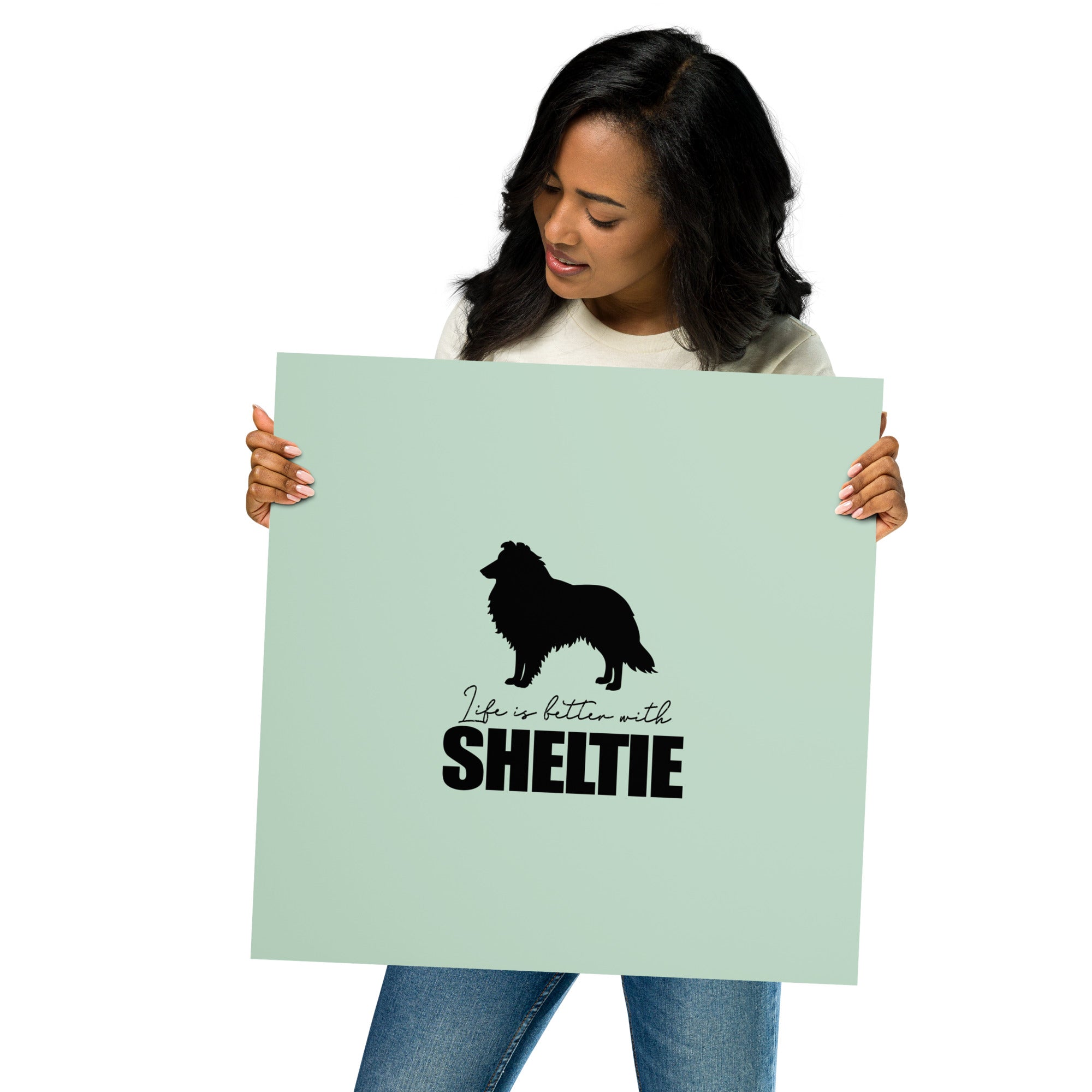 LIFE IS BETTER WITH SHELTIE - Poster