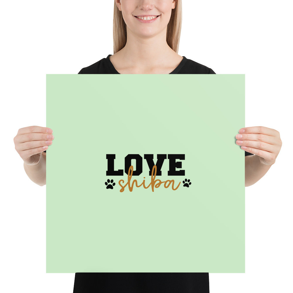 LOVE SHIBA - Poster