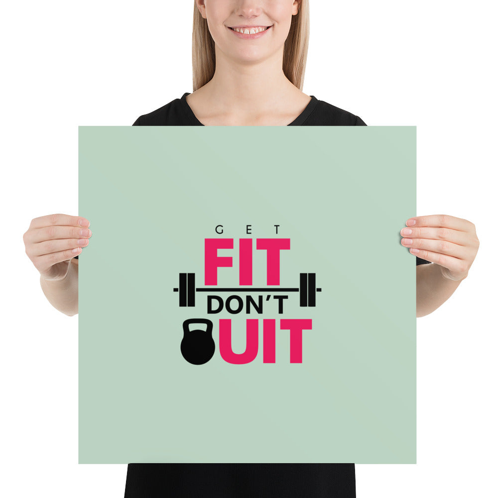 GET FIT DON'T QUIT - Poster