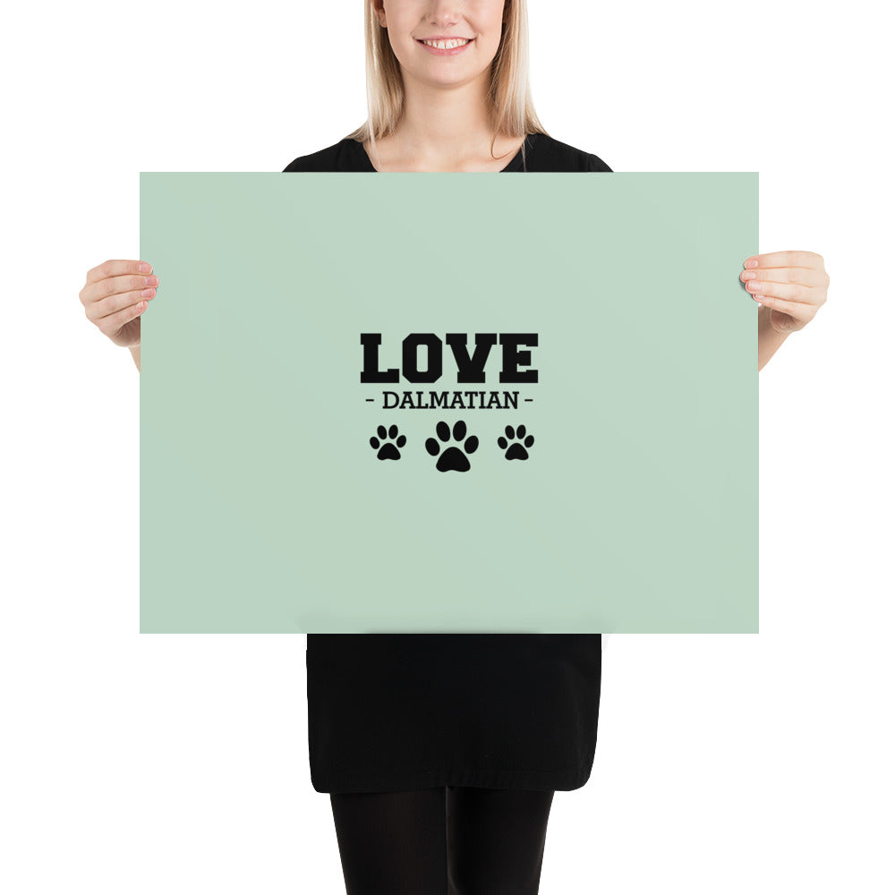 LOVE DALMATIAN - Poster