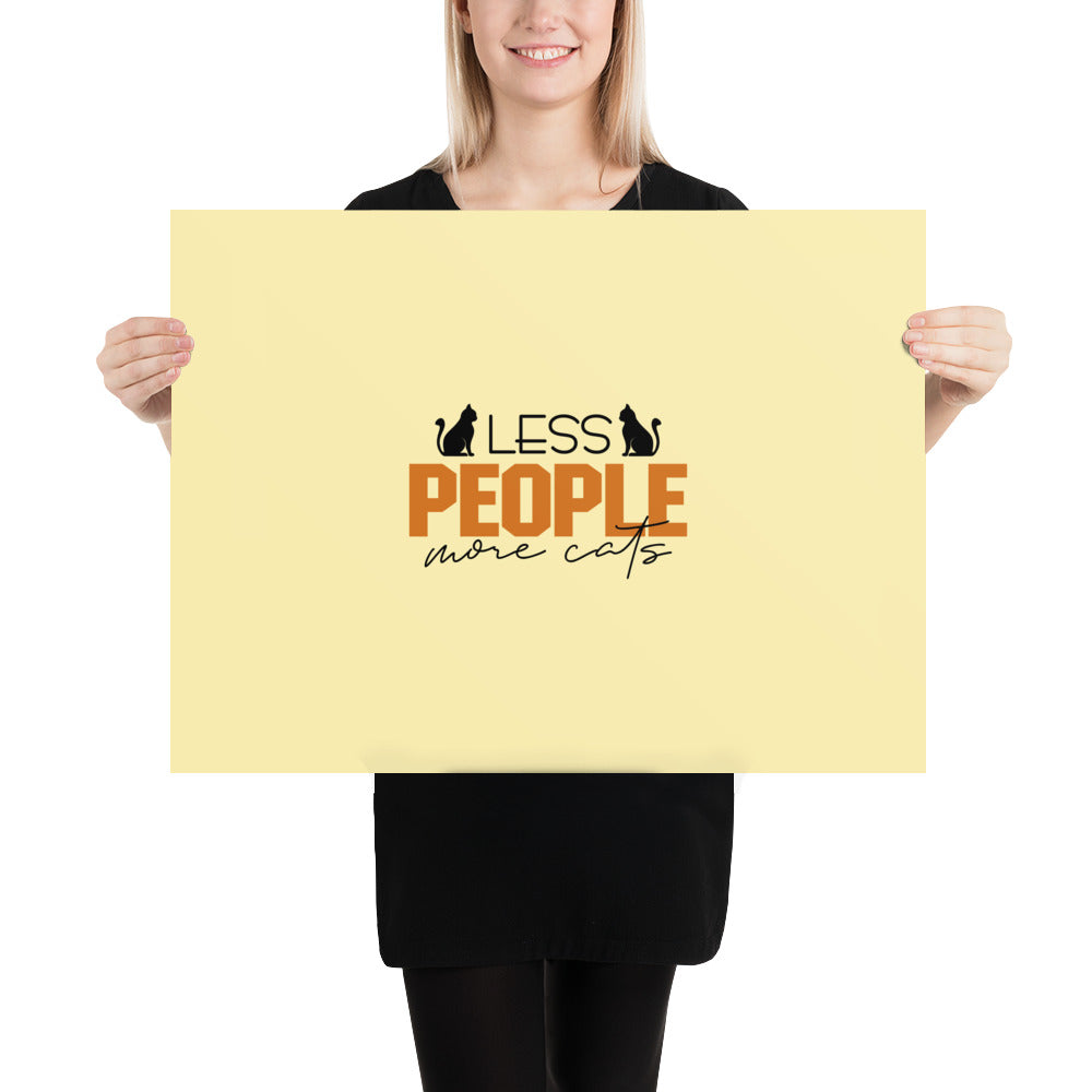 LESS PEOPLE MORE CATS - Poster