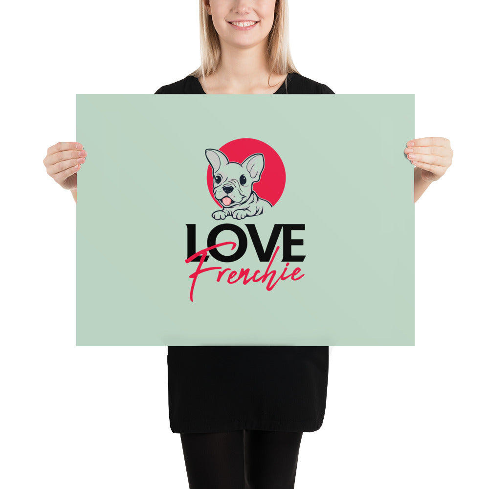 LOVE FRENCHIE - Poster