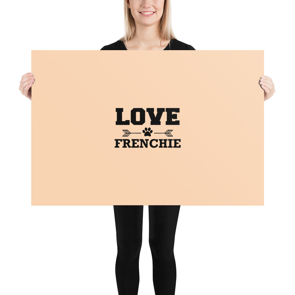 LOVE FRENCHIE - Poster