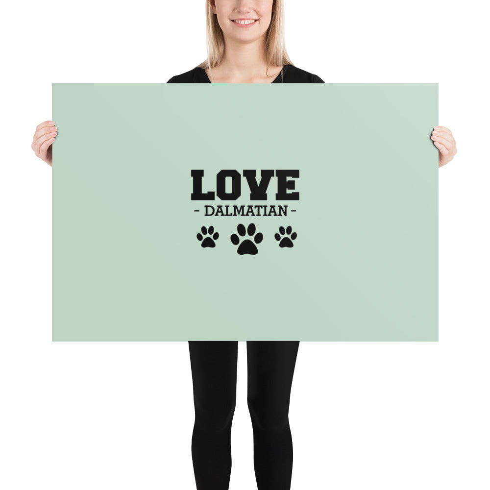 LOVE DALMATIAN - Poster