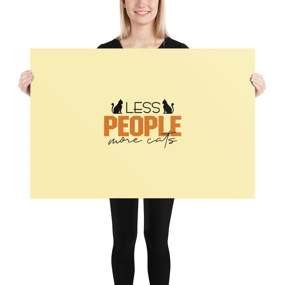 LESS PEOPLE MORE CATS - Poster