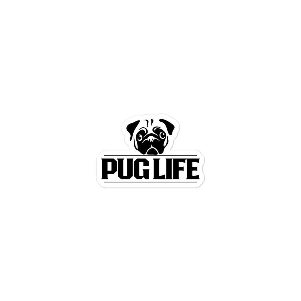 PUG LIFE - Bubble-free stickers