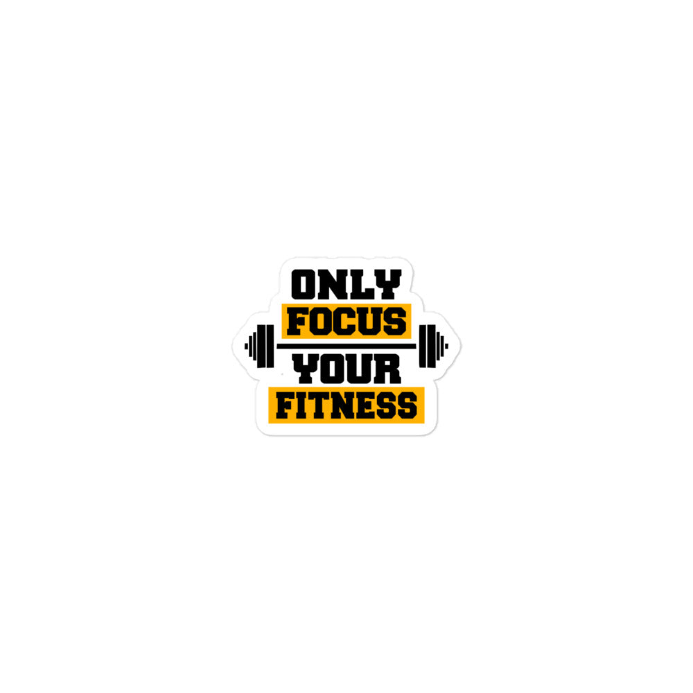 ONLY FOCUS YOUR FITNESS - Bubble-free stickers