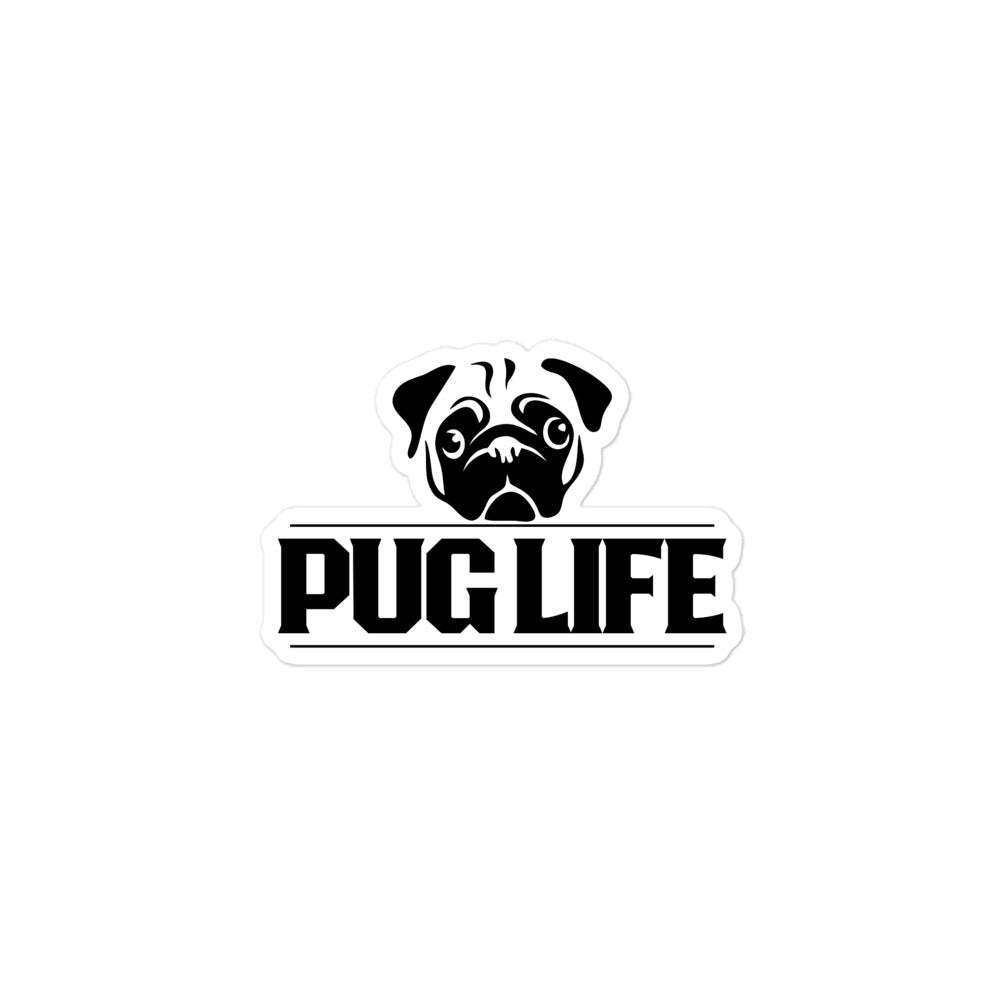 PUG LIFE - Bubble-free stickers