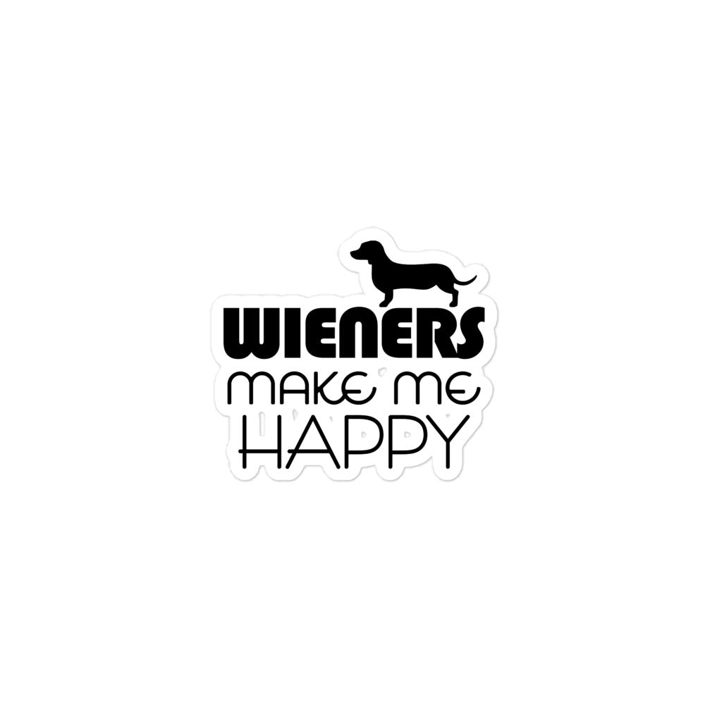 WIENERS MAKE ME HAPPY - Bubble-free stickers