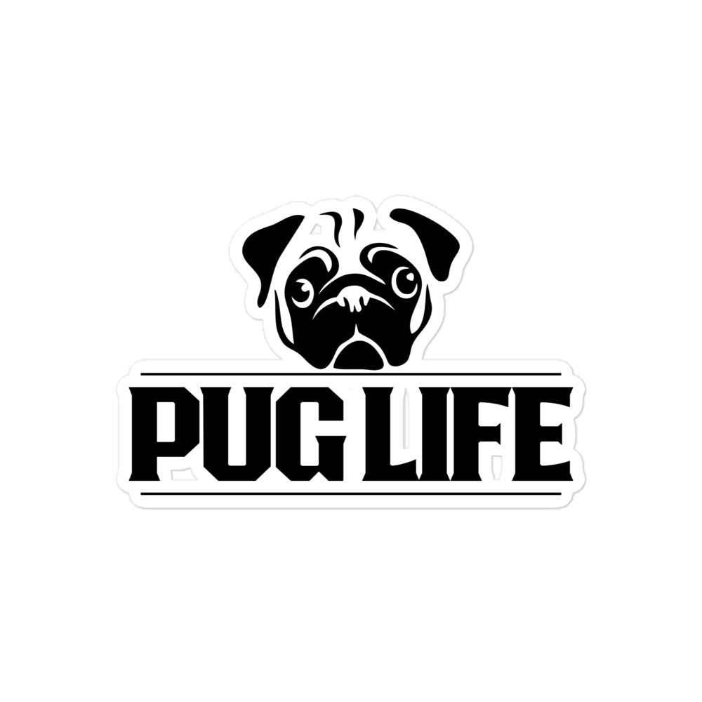 PUG LIFE - Bubble-free stickers