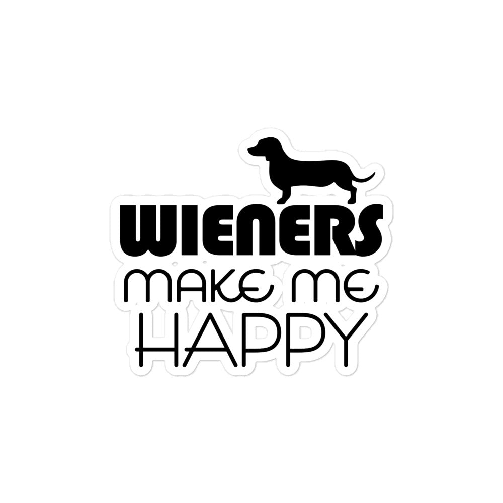 WIENERS MAKE ME HAPPY - Bubble-free stickers