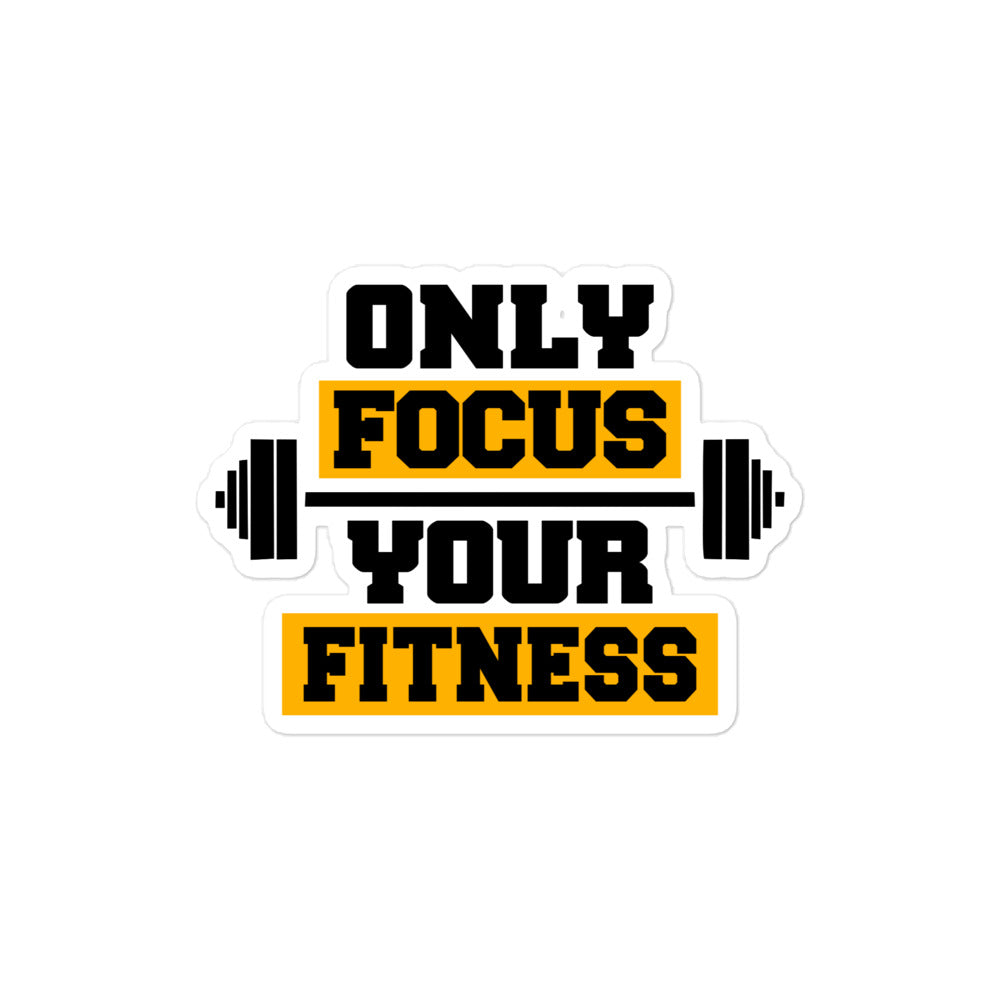 ONLY FOCUS YOUR FITNESS - Bubble-free stickers