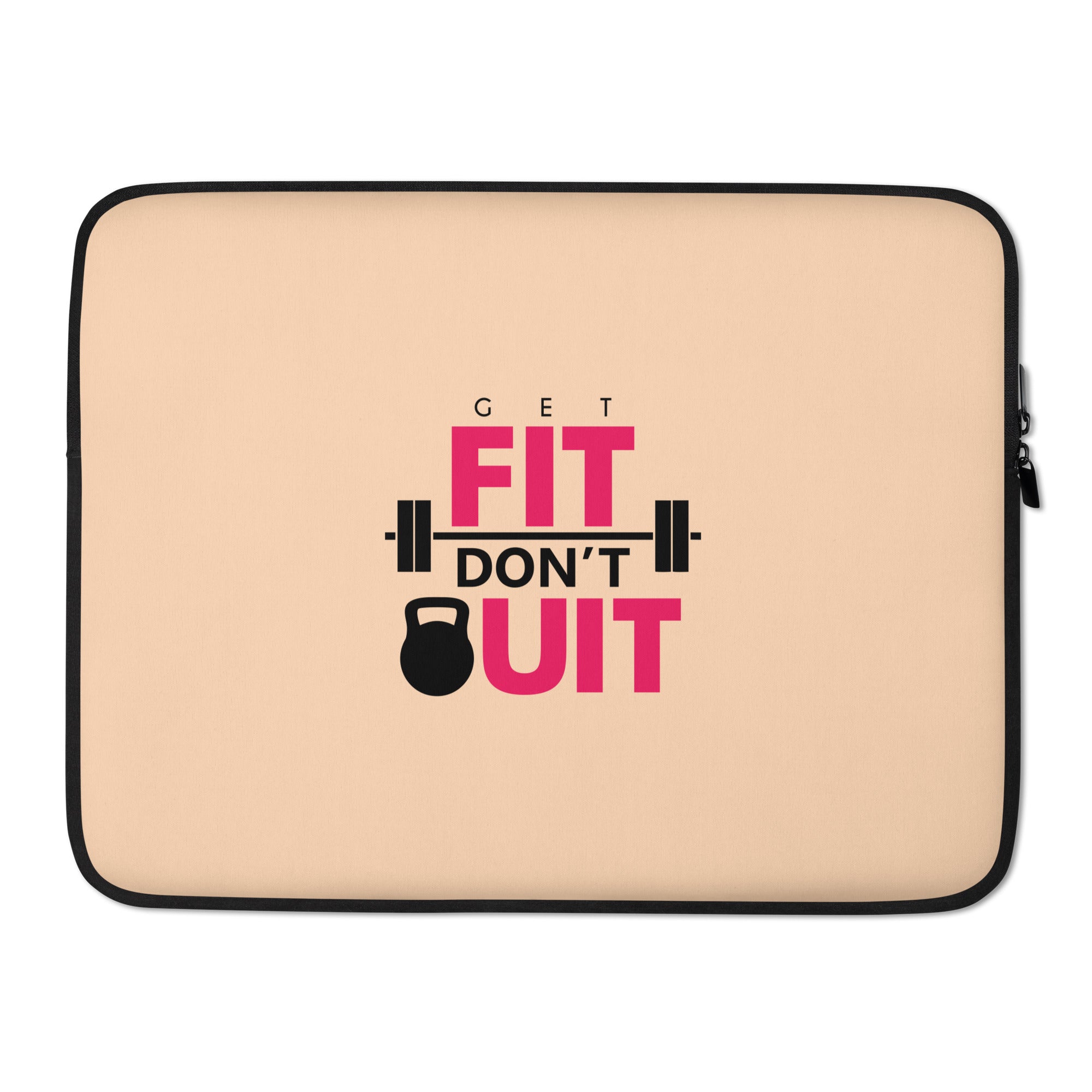 GET FIT DON'T QUIT - Laptop Sleeve