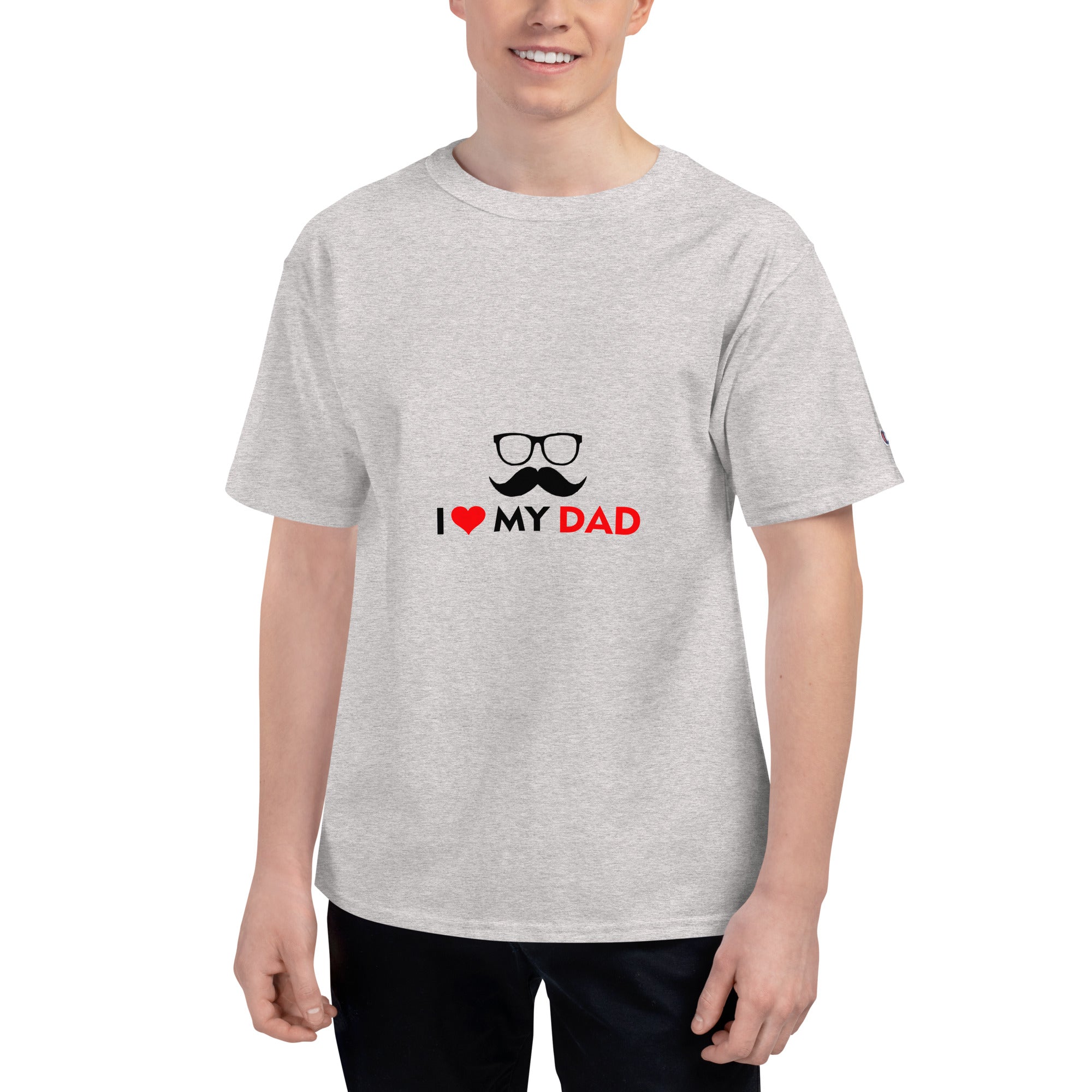 I LOVE MY DAD - Men's Champion T-Shirt