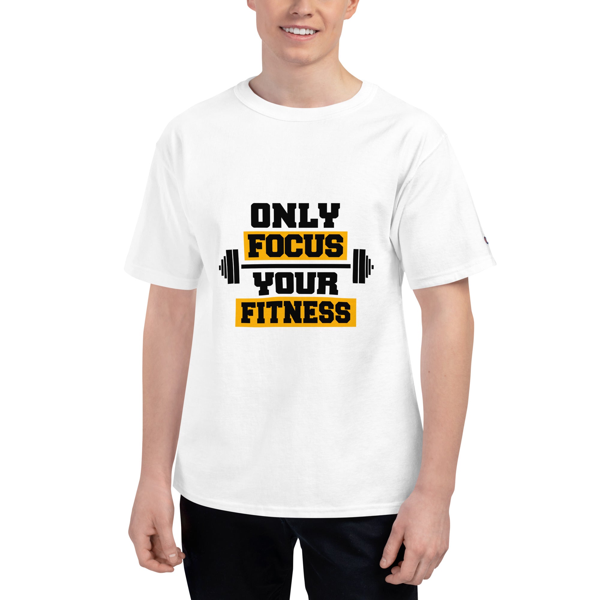 ONLY FOCUS YOUR FITNESS - Men's Champion T-Shirt