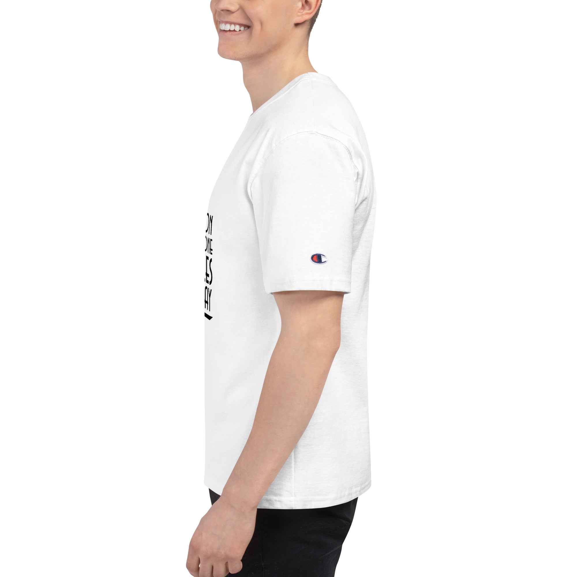 BE THE REASON SOMEONE SMILES TODAY - Men's Champion T-Shirt