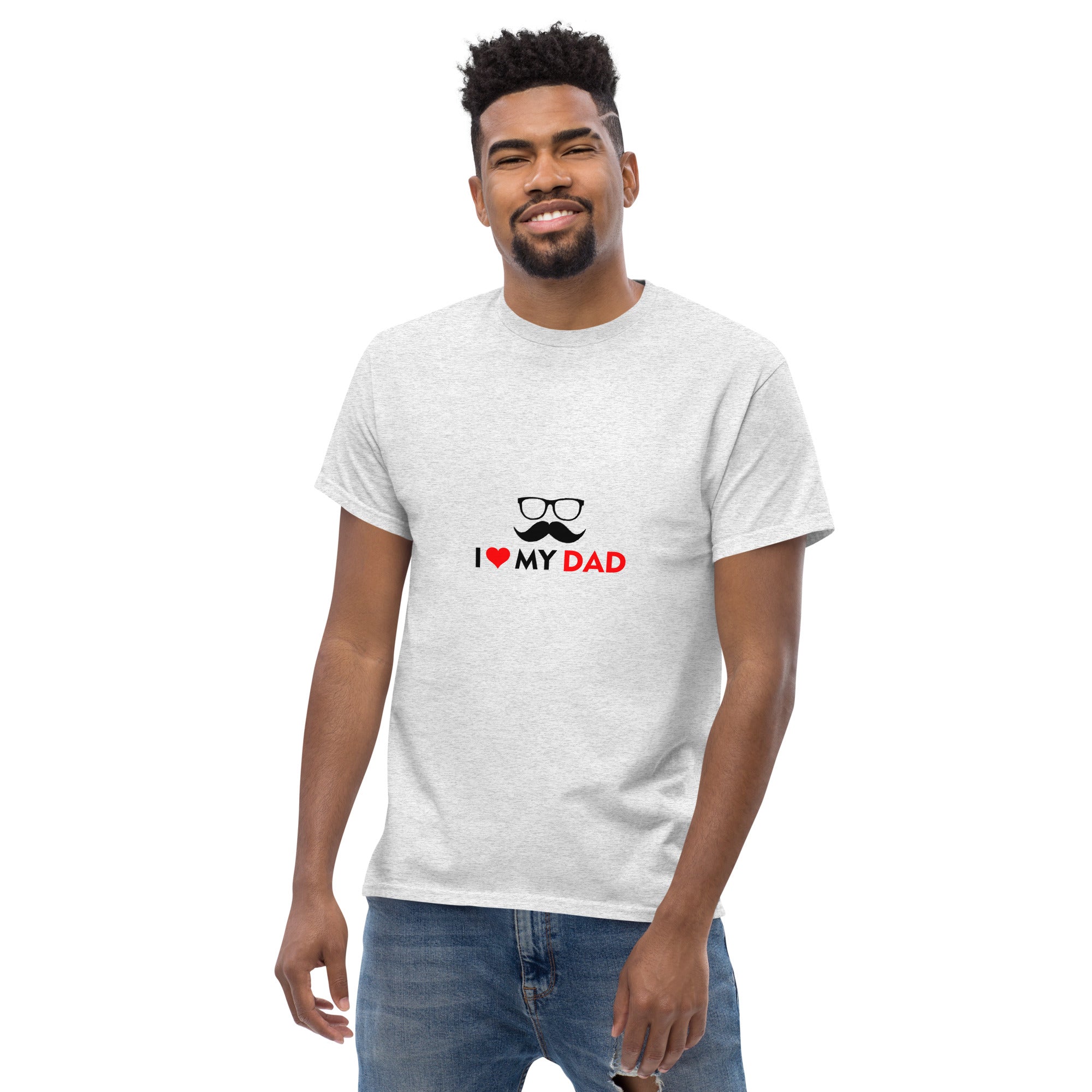 I LOVE MY DAD - Men's classic tee