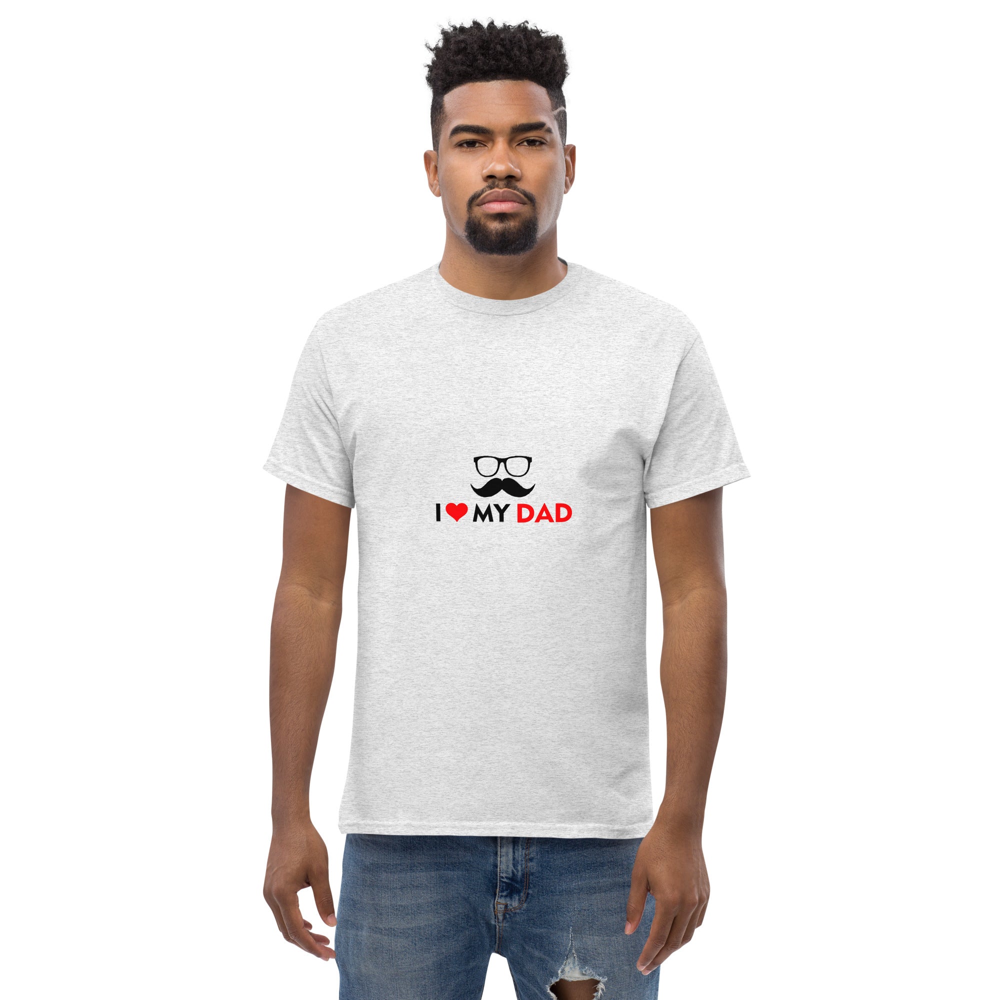 I LOVE MY DAD - Men's classic tee