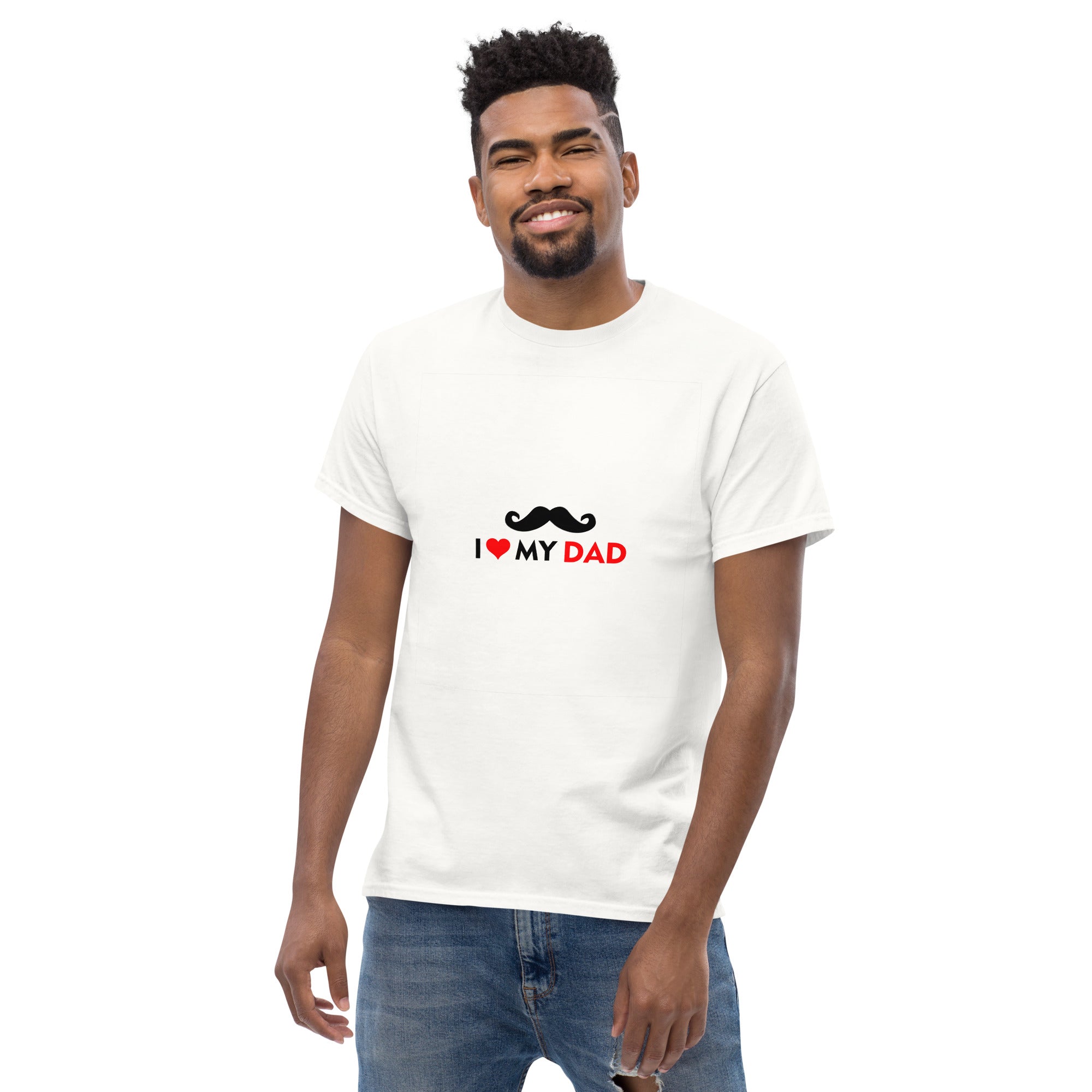 I LOVE MY DAD - Men's classic tee