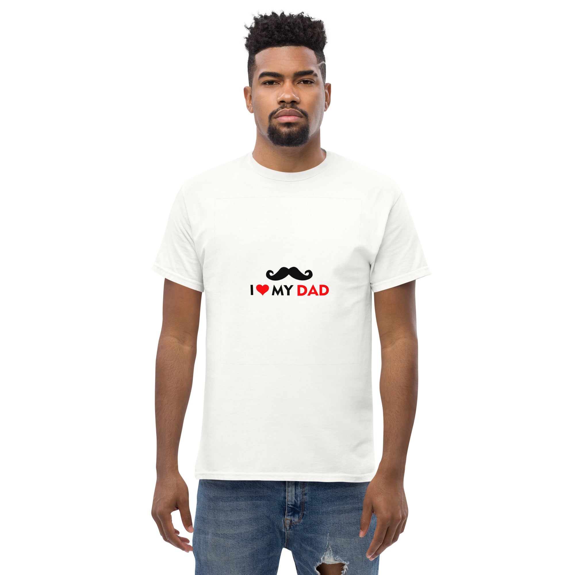 I LOVE MY DAD - Men's classic tee